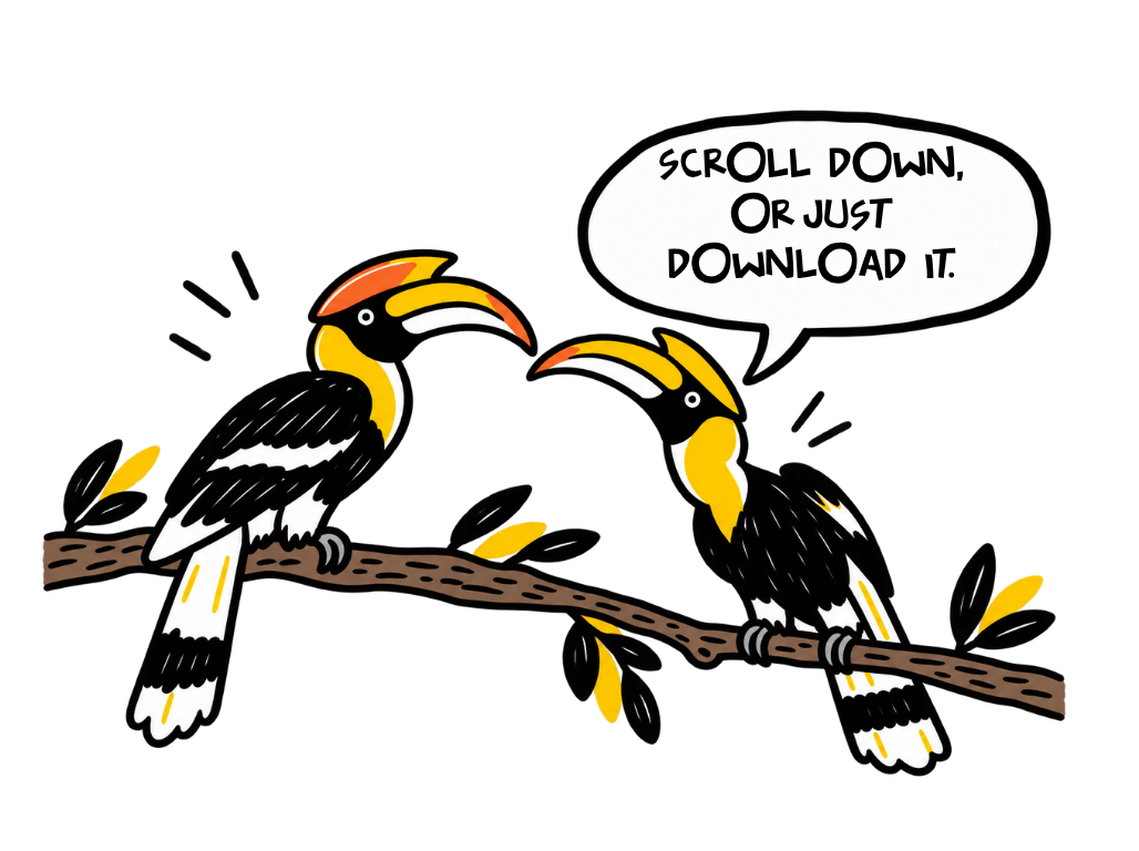 Two hand-drawn hornbills on a branch, one saying “Scroll down, or just download it.”